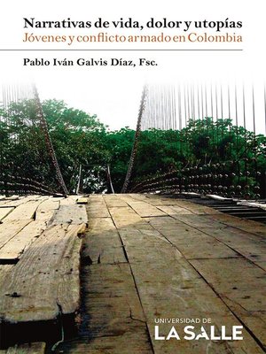 cover image of Narrativas de vida, dolor y utopías